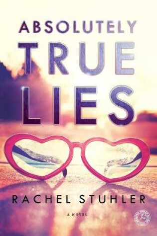 Cover of Absolutely True Lies