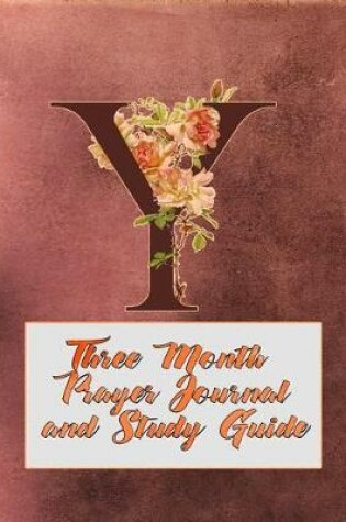 Cover of Y Three Month Prayer Journal and Study Guide