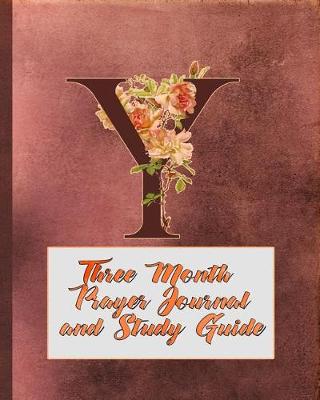 Book cover for Y Three Month Prayer Journal and Study Guide