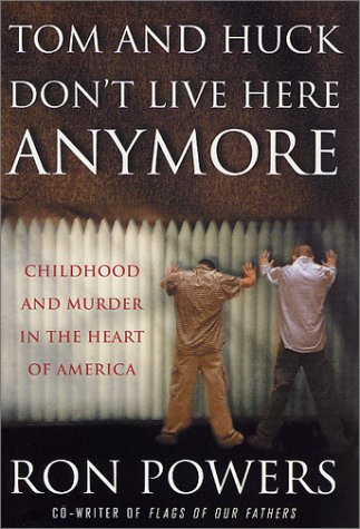 Book cover for Tom and Huck Don't Live Here Anymore