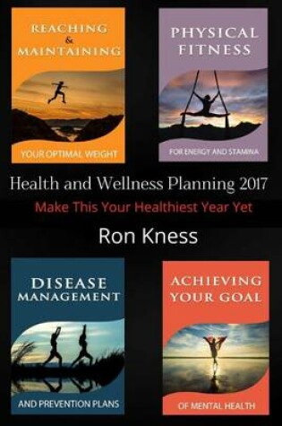 Cover of Health and Wellness Planning - 2017