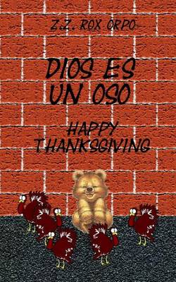 Book cover for Dios Es Un Oso Happy Thanksgiving
