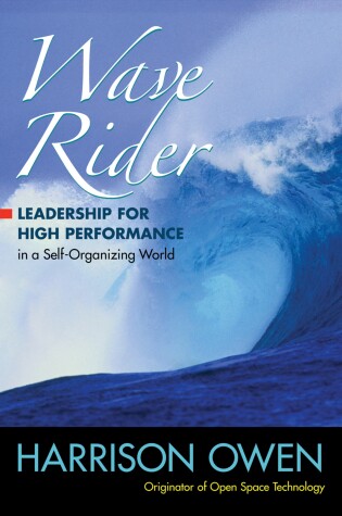 Cover of Wave Rider: Leadership for High Performance in a Self-Organizing World