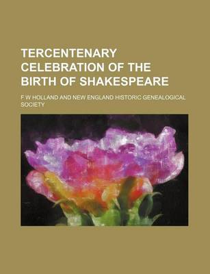 Book cover for Tercentenary Celebration of the Birth of Shakespeare