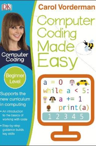 Cover of Computer Coding Made Easy, Ages 7-11 (Key Stage 2)