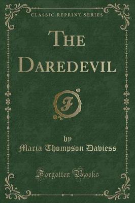 Book cover for The Daredevil (Classic Reprint)