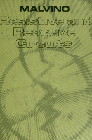 Cover of Resistive and Reactive Circuits