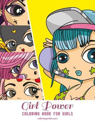 Cover of Girl Power Coloring Book for Girls