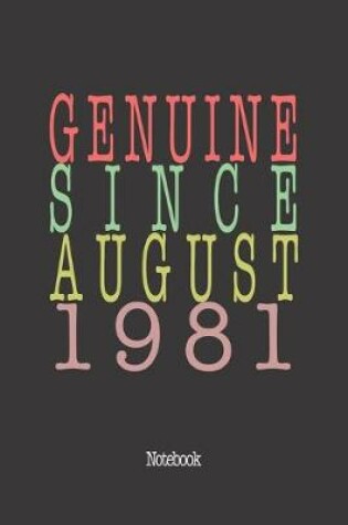 Cover of Genuine Since August 1981