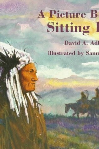 Cover of A Picture Book of Sitting Bull