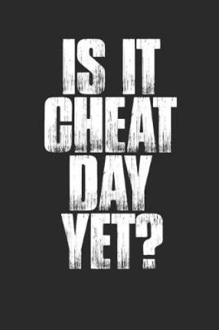 Cover of Is It Cheat Day?