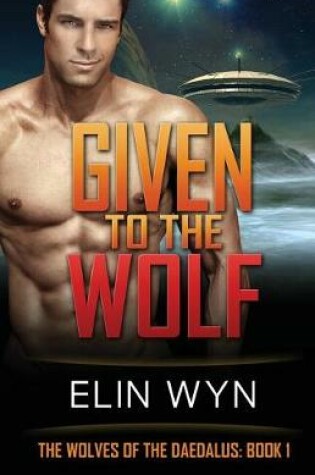 Cover of Given to the Wolf