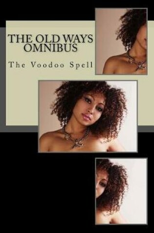Cover of The Old Ways Omnibus