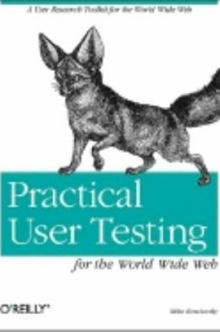 Cover of Practical User Testing for the World Wide Web