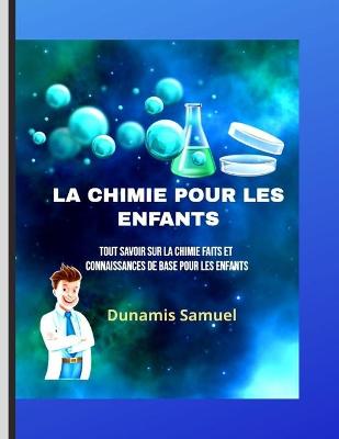 Book cover for La Chimie Pour Les Enfants