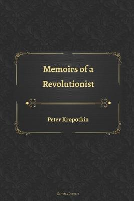 Book cover for Memoirs of a Revolutionist