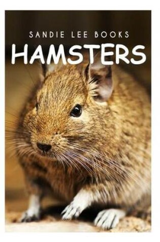 Cover of Hamsters - Sandie Lee Books