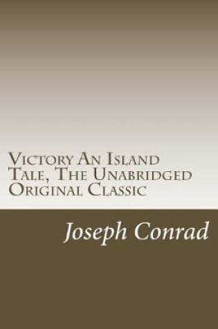 Cover of Victory An Island Tale, The Unabridged Original Classic