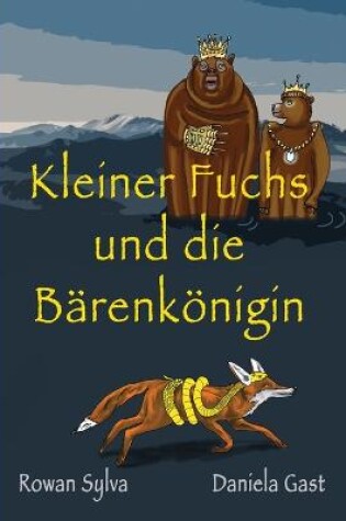 Cover of Kleiner Fuchs und die Bärenkönigin