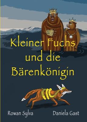 Book cover for Kleiner Fuchs und die Bärenkönigin