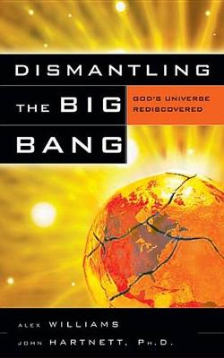Book cover for Dismantling the Big Bang