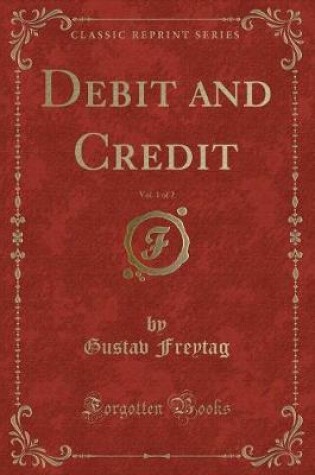 Cover of Debit and Credit, Vol. 1 of 2 (Classic Reprint)