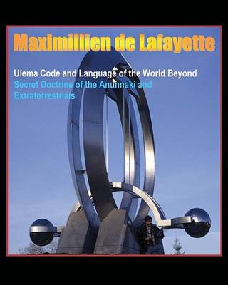 Book cover for Ulema Code and Language of the World Beyond. Secret Doctrine of the Anunnaki and Extraterrestrials