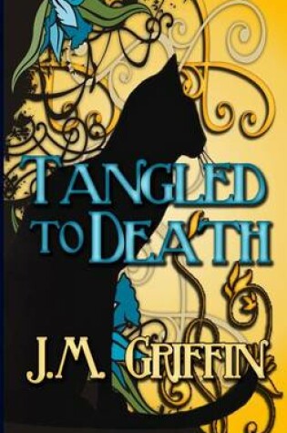 Cover of Tangled to Death