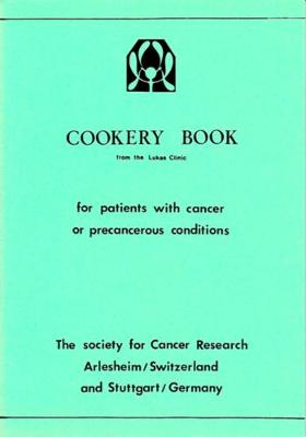 Cover of Cookery Book for Patients with Cancer or Precancerous Conditions