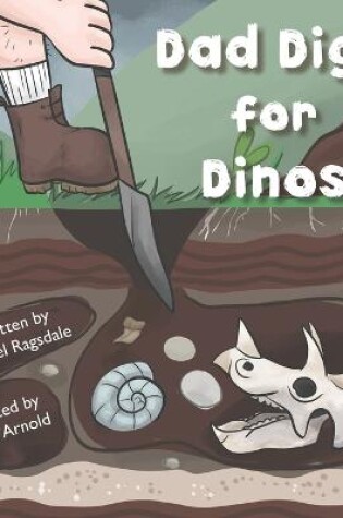 Cover of Dad Digs for Dinos