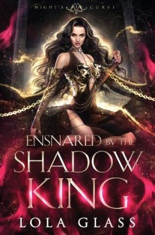 Cover of Ensnared by the Shadow King