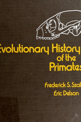 Cover of Evolutionary History of the Primates