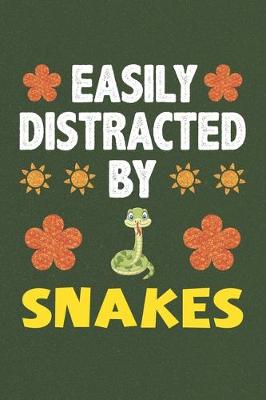 Book cover for Easily Distracted By Snakes