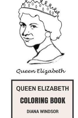 Book cover for Queen Elizabeth Coloring Book
