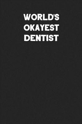 Book cover for World's Okayest Dentist