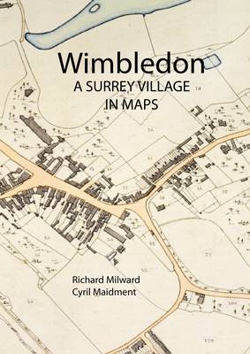 Book cover for Wimbledon a Surrey Village in Maps