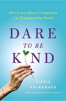 Book cover for Dare to Be Kind