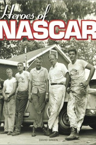 Cover of Heroes of NASCAR