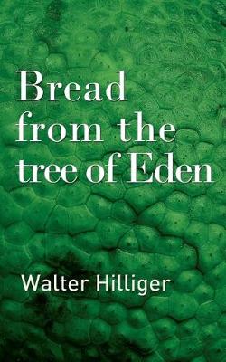 Cover of Bread from the tree of Eden