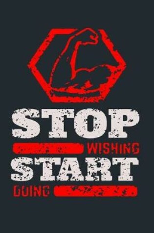 Cover of Stop Wishing Start Doing