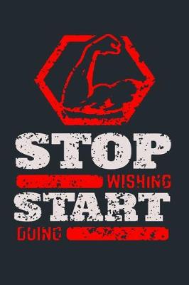 Book cover for Stop Wishing Start Doing