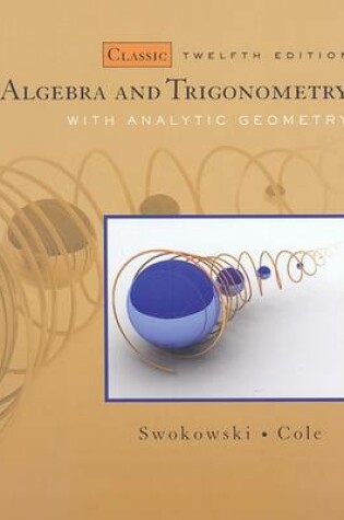 Cover of Algebra and Trigonometry with Analytic Geometry, Classic Edition