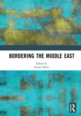 Cover of Bordering the Middle East