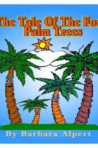 Cover of The Tale of The Four Palm Trees