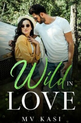 Cover of Wild in Love