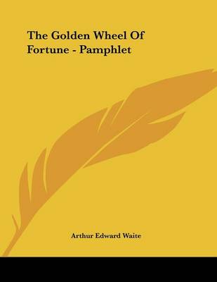 Book cover for The Golden Wheel of Fortune - Pamphlet