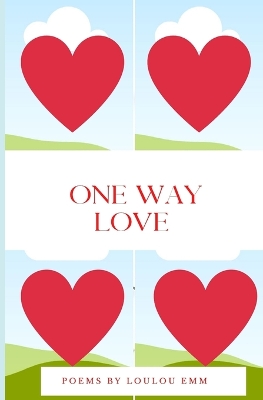 Book cover for One Way Love