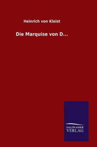 Cover of Die Marquise von D...