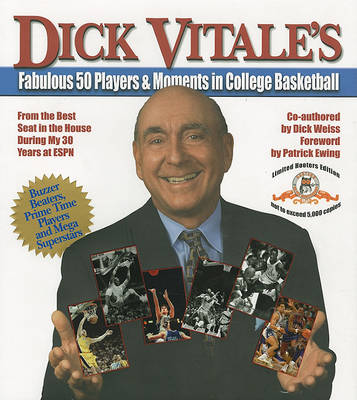 Book cover for Dick Vitale's Fabulous 50 Players & Moments in College Basketball