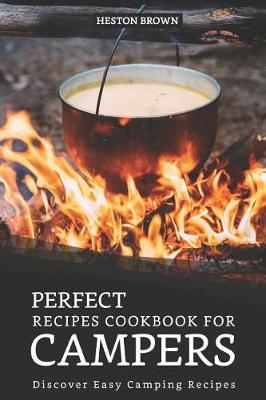 Book cover for Perfect Recipes Cookbook for Campers